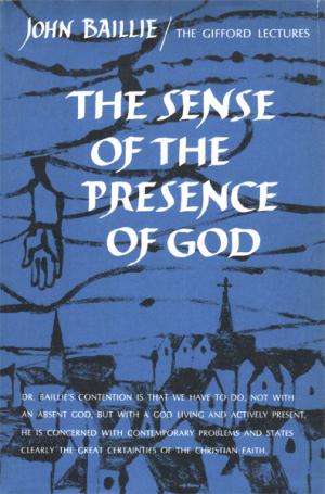 The Sense of the Presence of God