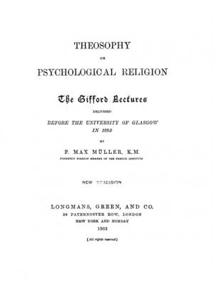 Theosophy or Psychological Religion